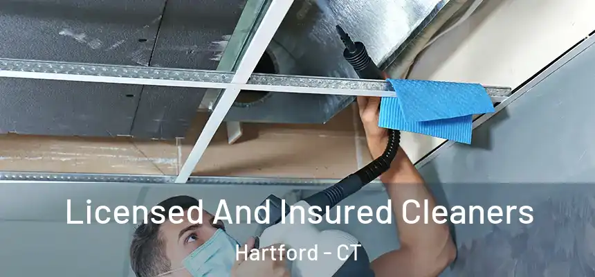 Licensed And Insured Cleaners Hartford - CT